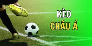 Kèo Châu Á là gì?